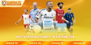 Kèo cá độ double chance