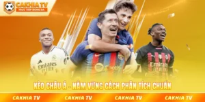 Kèo châu á cakhiatv