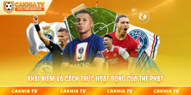Khái niệm và cách thức hoạt động của thẻ phạt