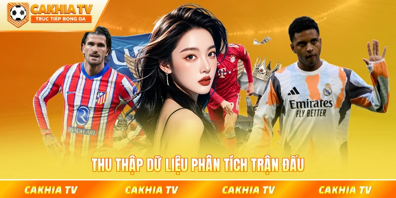 Thu thập dữ liệu phân tích trận đấu